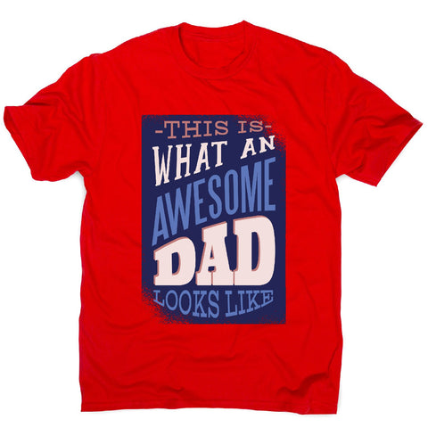 Awesome dad 2 - men's t-shirt - Graphic Gear