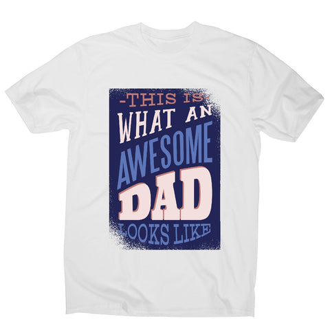 Awesome dad 2 - men's t-shirt - Graphic Gear