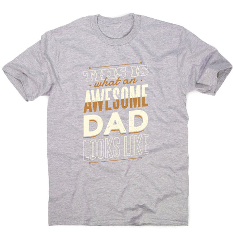 Awesome dad - men's t-shirt - Graphic Gear