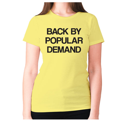 Back by popular demand - women's premium t-shirt - Graphic Gear