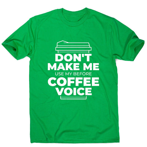 Before coffee voice - men's funny premium t-shirt - Graphic Gear