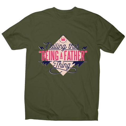 Being father - funny dad men's t-shirt - Graphic Gear