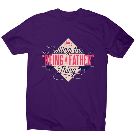 Being father - funny dad men's t-shirt - Graphic Gear