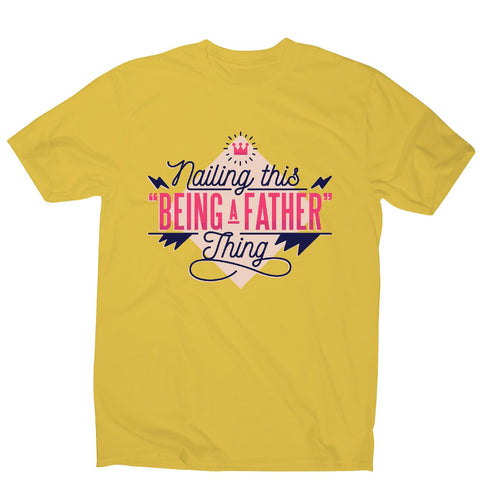 Being father - funny dad men's t-shirt - Graphic Gear