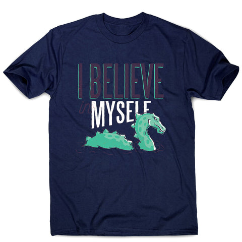 Believe loch ness monster - men's funny premium t-shirt - Graphic Gear