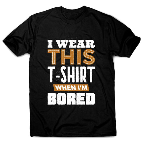 Bored - men's funny premium t-shirt - Graphic Gear