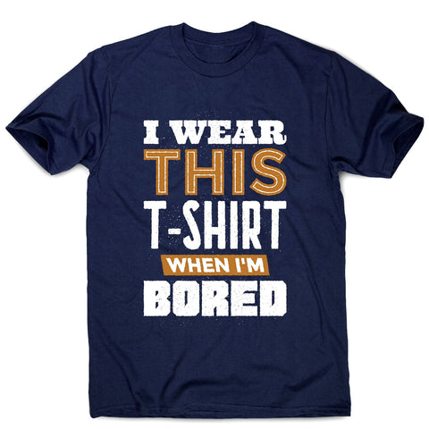 Bored - men's funny premium t-shirt - Graphic Gear