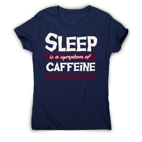 Caffeine deprivation - women's funny premium t-shirt - Graphic Gear