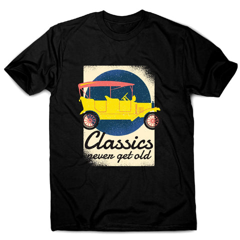 Classics never get old - car driving men's t-shirt - Graphic Gear