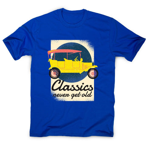 Classics never get old - car driving men's t-shirt - Graphic Gear