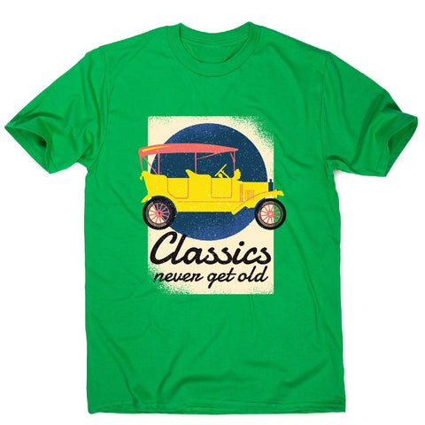 Classics never get old - car driving men's t-shirt - Graphic Gear
