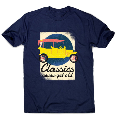 Classics never get old - car driving men's t-shirt - Graphic Gear