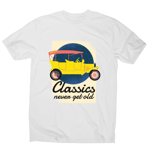 Classics never get old - car driving men's t-shirt - Graphic Gear