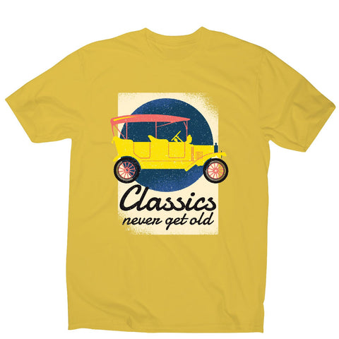 Classics never get old - car driving men's t-shirt - Graphic Gear