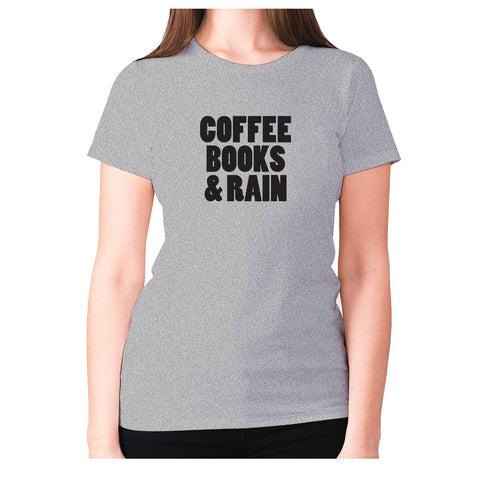 Coffee books and rain - women's premium t-shirt - Graphic Gear