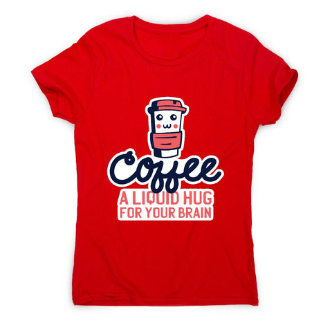 Coffee hug - women's funny premium t-shirt - Graphic Gear