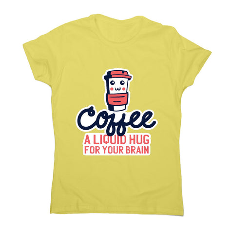 Coffee hug - women's funny premium t-shirt - Graphic Gear