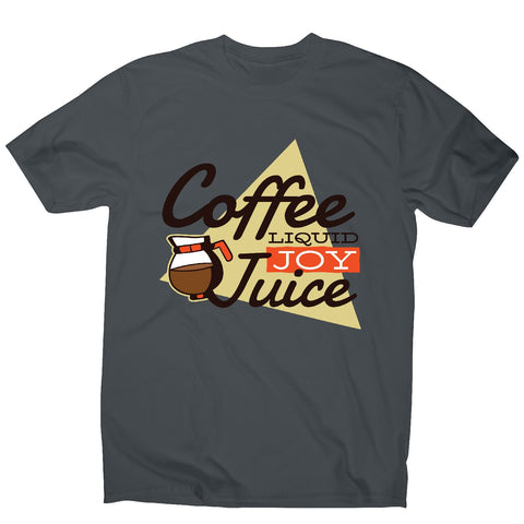 Coffee liquid joy - men's funny premium t-shirt - Graphic Gear