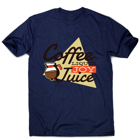 Coffee liquid joy - men's funny premium t-shirt - Graphic Gear
