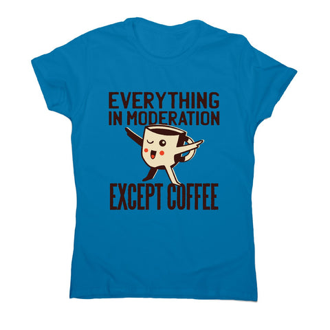 Coffee quote kawaii - women's funny premium t-shirt - Graphic Gear