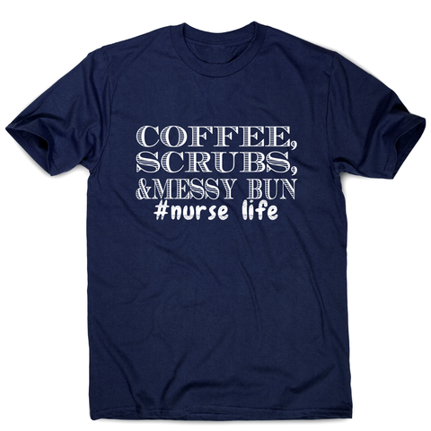 Coffee scrubs &messy bun - funny lazy t-shirt men's - Graphic Gear