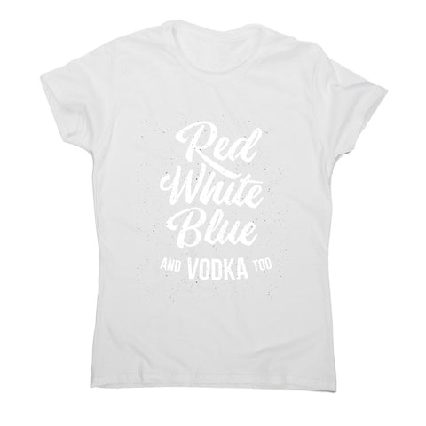 Colors and vodka - women's funny premium t-shirt - Graphic Gear