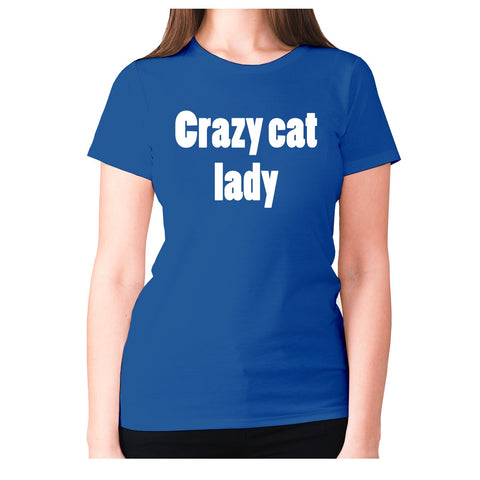 Crazy cat lady - women's premium t-shirt - Graphic Gear