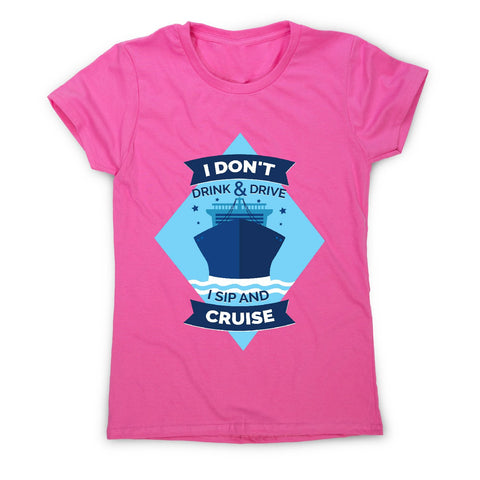 Cruise ship funny - women's t-shirt - Graphic Gear