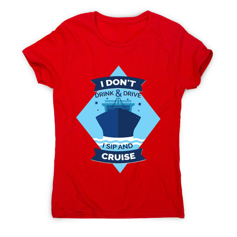 Cruise ship funny - women's t-shirt - Graphic Gear