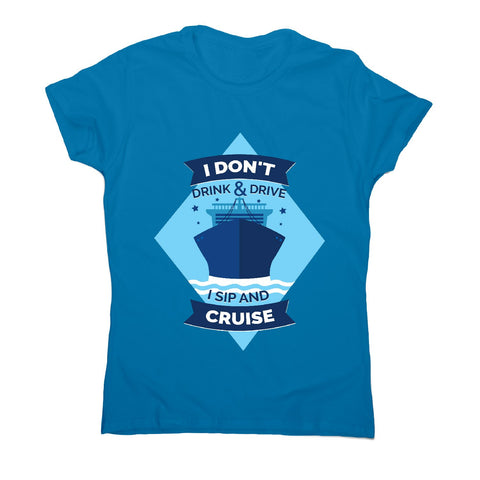 Cruise ship funny - women's t-shirt - Graphic Gear