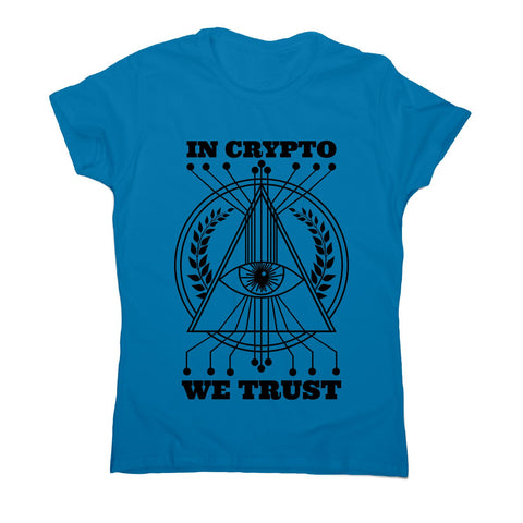 Crypto trust - women's funny premium t-shirt - Graphic Gear