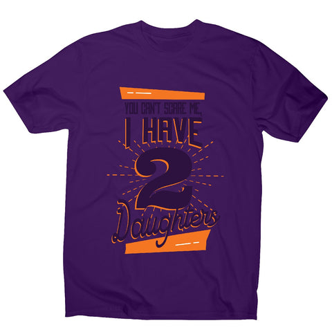 Daughters - funny dad men's t-shirt - Graphic Gear