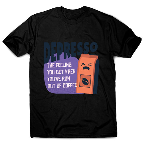 Depresso coffee - men's funny premium t-shirt - Graphic Gear