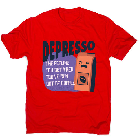 Depresso coffee - men's funny premium t-shirt - Graphic Gear