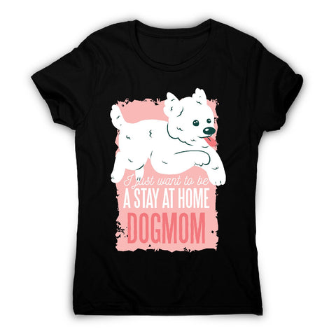 Dogmom - women's t-shirt - Graphic Gear