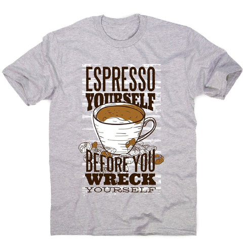 Espresso yourself - men's funny premium t-shirt - Graphic Gear