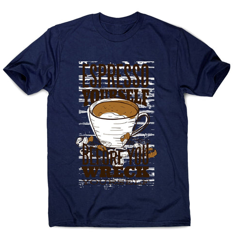 Espresso yourself - men's funny premium t-shirt - Graphic Gear