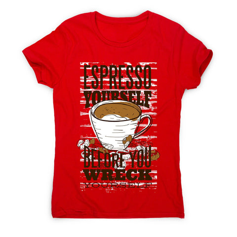 Espresso yourself - women's funny premium t-shirt - Graphic Gear