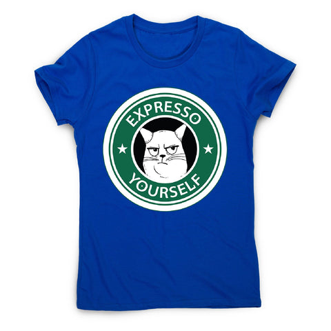 Expresso yourself - women's funny premium t-shirt - Graphic Gear