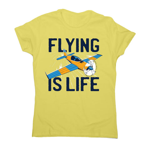 Flying is life - women's funny premium t-shirt - Graphic Gear