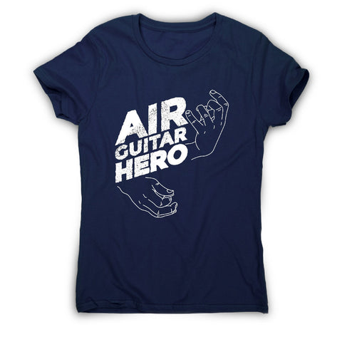Funny air guitar hero - music women's t-shirt - Graphic Gear
