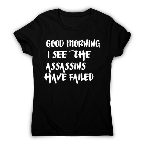good morning I see the - funny sleeping t-shirt women's - Graphic Gear