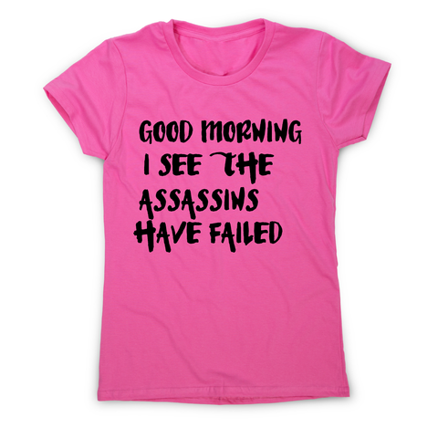 good morning I see the - funny sleeping t-shirt women's - Graphic Gear