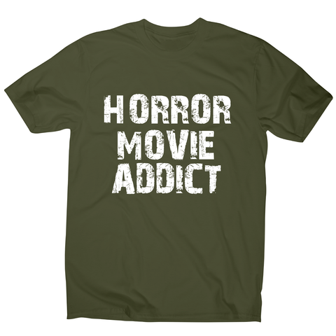 horror movie addict - funny t-shirt men's - Graphic Gear