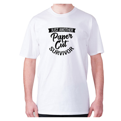 Just another paper cut survivor - men's premium t-shirt - Graphic Gear