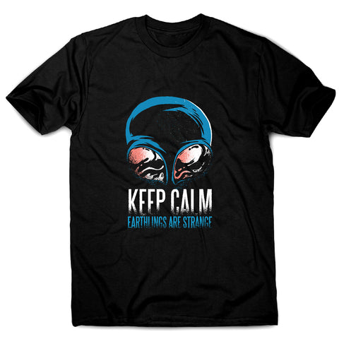 Keep calm alien - funny men's t-shirt - Graphic Gear