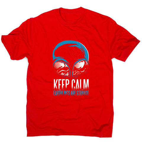 Keep calm alien - funny men's t-shirt - Graphic Gear