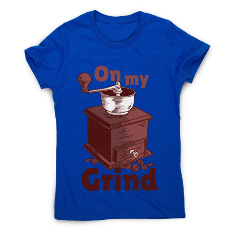 Manual coffee grinder - women's funny premium t-shirt - Graphic Gear