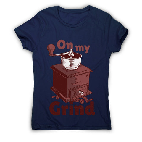 Manual coffee grinder - women's funny premium t-shirt - Graphic Gear