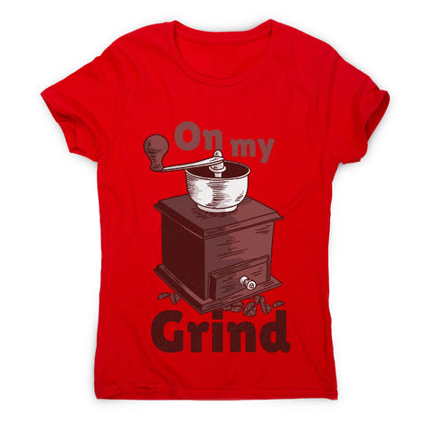 Manual coffee grinder - women's funny premium t-shirt - Graphic Gear